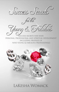 "Success Secrets for the Young & Fabulous"